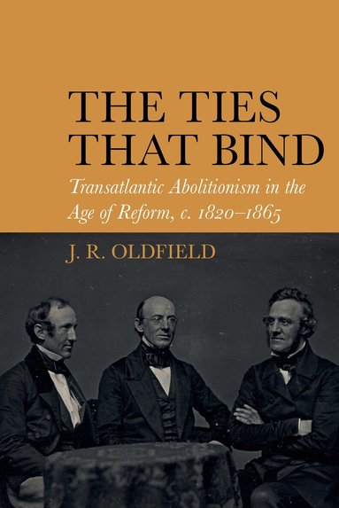 J.R. Oldfield - The Ties that Bind, Inbunden