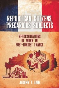 bokomslag Republican Citizens, Precarious Subjects