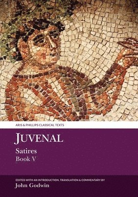 Juvenal: Satires Book V 1