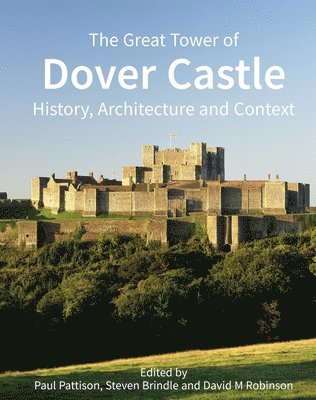 The Great Tower of Dover Castle 1