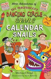 bokomslag The Magnificent Dancing Circle Snails. Calendar Snails!