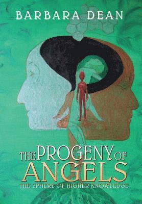 bokomslag The Progeny of Angels - Book 3  The Sphere of Higher Knowledge