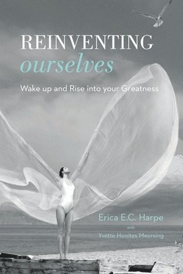 Erica E.C. Harpe, Yvette Hooites Meursing - Reinventing Ourselves, Häftad