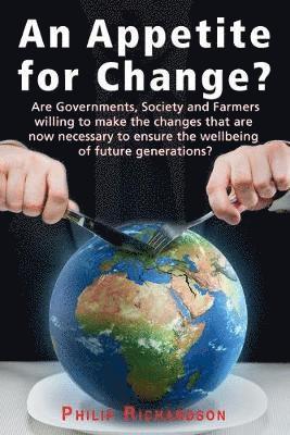 Philip Richardson - An Appetite For Change?, Häftad
