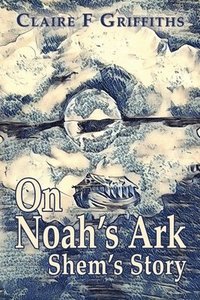 bokomslag On Noah's Ark