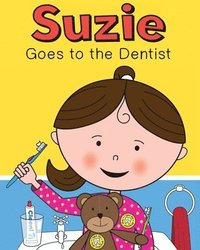 bokomslag Suzie Goes to the Dentist