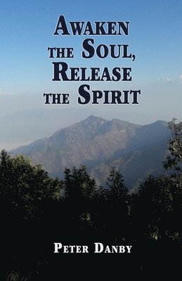 Awaken the Soul, Release the Spirit 1