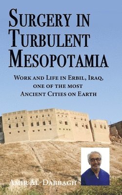 Surgery in Turbulent Mesopotamia 1