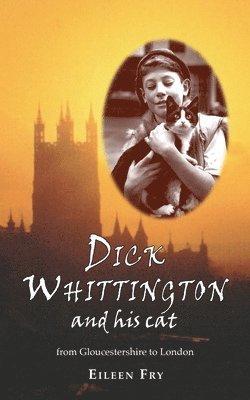 Eileen Fry - Dick Whittington and his cat, Häftad