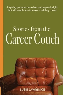 bokomslag Stories from the career couch
