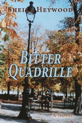 Sheila Heywood - Bitter Quadrille, Häftad