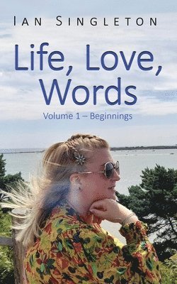 Life, Love, Words 1