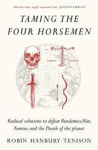 bokomslag Taming the Four Horsemen