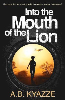 bokomslag Into the Mouth of the Lion