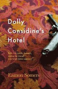 bokomslag Dolly Considine's Hotel