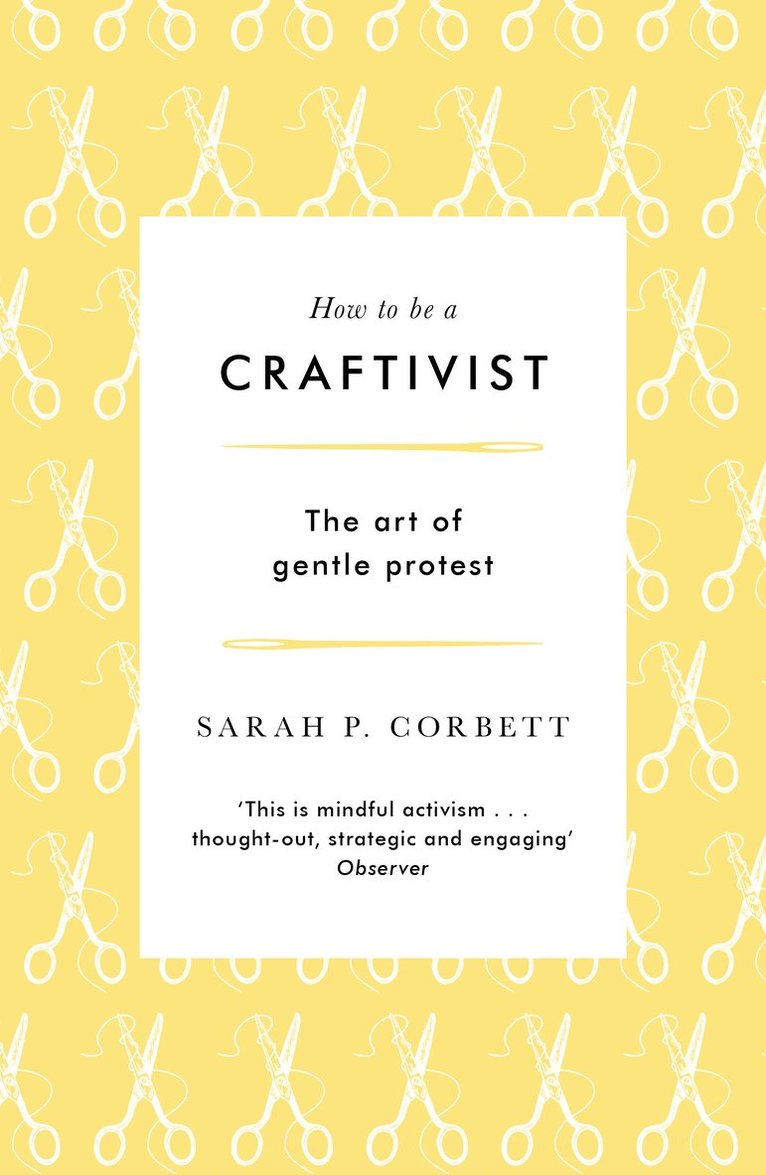 How to be a Craftivist 1