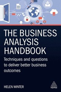 bokomslag The Business Analysis Handbook