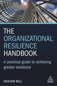 bokomslag The Organizational Resilience Handbook