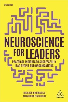 Nikolaos Dimitriadis, Alexandros Psychogios - Neuroscience for Leaders, Inbunden