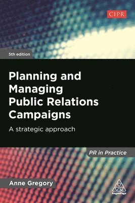 Planning and Managing Public Relations Campaigns 1