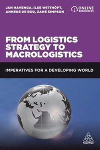 bokomslag From Logistics Strategy to Macrologistics