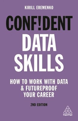 Kirill Eremenko - Confident Data Skills, Inbunden