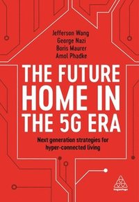 bokomslag The Future Home in the 5G Era