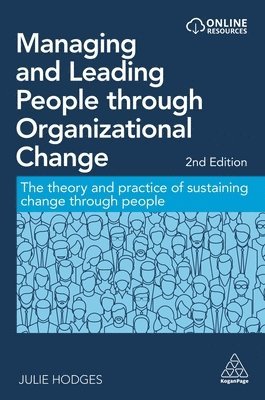 bokomslag Managing and Leading People through Organizational Change