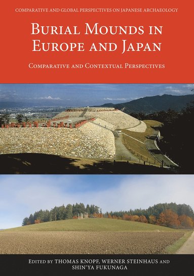 bokomslag Burial Mounds in Europe and Japan