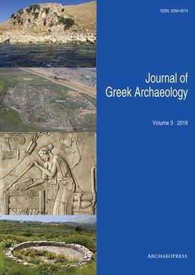 bokomslag Journal of Greek Archaeology Volume 3 2018