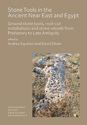 Stone Tools in the Ancient Near East and Egypt