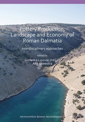 bokomslag Pottery Production, Landscape and Economy of Roman Dalmatia