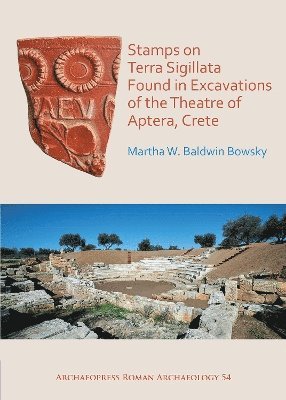 Stamps on Terra Sigillata Found in Excavations of the Theatre of Aptera 1