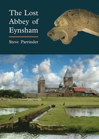 bokomslag Lost Abbey of Eynsham