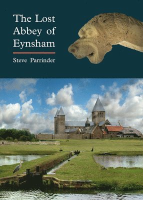 bokomslag Lost Abbey of Eynsham