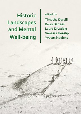 Historic Landscapes and Mental Well-being 1