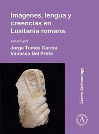 bokomslag Imágenes, lengua y creencias en Lusitania romana