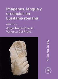 bokomslag Imgenes, lengua y creencias en Lusitania romana