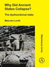 bokomslag Why Did Ancient States Collapse?