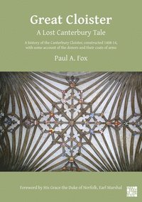 bokomslag Great Cloister: A Lost Canterbury Tale