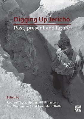 Digging Up Jericho 1