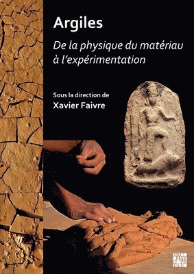 Xavier Faivre - Argiles, Häftad
