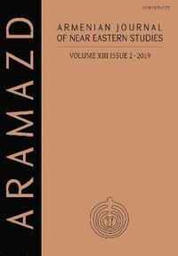 bokomslag ARAMAZD: Armenian Journal of Near Eastern Studies Volume XIII.2 2019