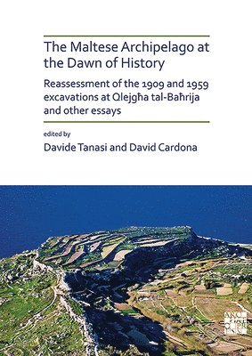 Davide Tanasi, David Cardona - Maltese Archipelago at the Dawn of History, Häftad