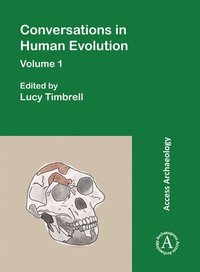 bokomslag Conversations in Human Evolution: Volume 1