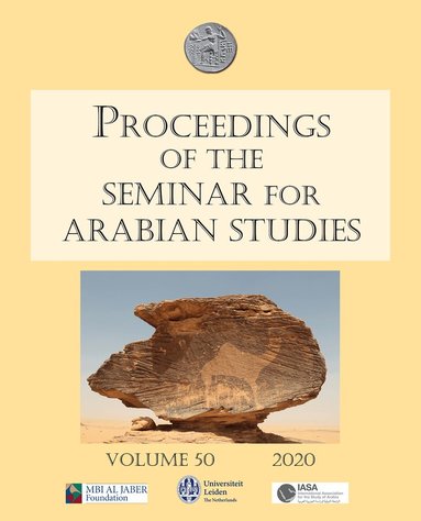 Daniel Eddisford - Proceedings of the Seminar for Arabian Studies Volume 50 2020, Häftad