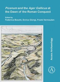 bokomslag Picenum and the Ager Gallicus at the Dawn of the Roman Conquest
