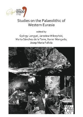 Studies on the Palaeolithic of Western Eurasia 1
