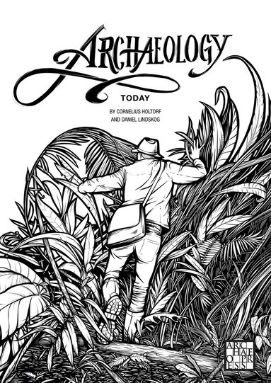 Cornelius Holtorf - Archaeology Today: A Colouring Book, Häftad