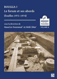 bokomslag Rougga I: Le forum et ses abords (fouilles 19711974)